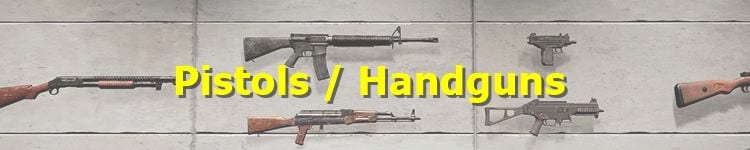 PUBG Pistols and Handguns