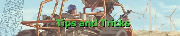 GTA 5 Tips and Tricks