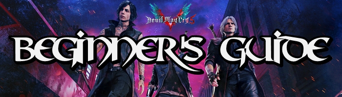 Devil May Cry 5 - Beginner's Guide Banner