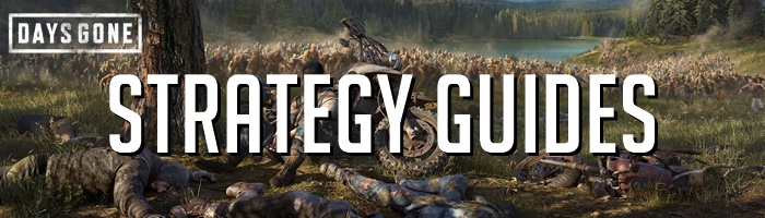 Days Gone - Strategy Guides