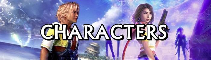 Final Fantasy X Walkthrough: Characters 