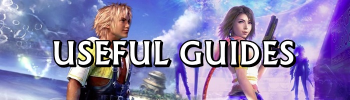 Final Fantasy X / X2 - Useful Guides