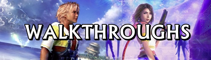 Final Fantasy X / X2 - Walkhthroughs