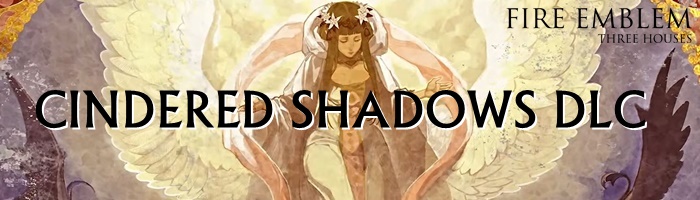 Fire Emblem: Three Houses - Cindered Shadows DLC Banner