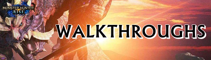 Monster Hunter Rise - Walkthroughs Banner