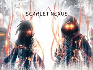 Scarlet Nexus - Walkthrough and Guide