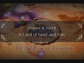 Triangle Strategy - Chapter 3 Part 2A A Land of Sand and Sun Walkthrough and Guide