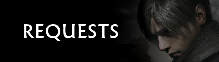 Resident Evil 4 Remake (Biohazard RE:4) - Requests Banner