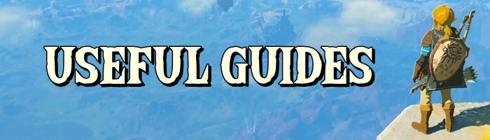 The Legend of Zelda: Tears of the Kingdom - Useful Guides Banner
