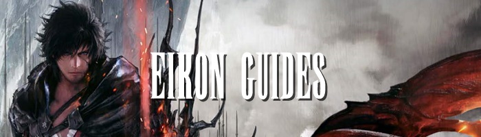 Final Fantasy XVI (FF16) - Eikon Guides
