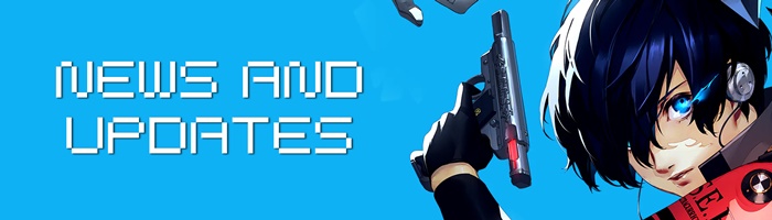 Persona 3 Reload - Latest News and Updates