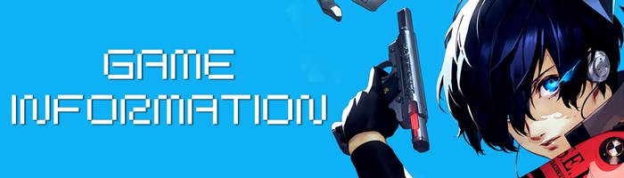 Persona 3 Reload - Game Information